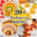 20+ Thanksgiving Appetizers